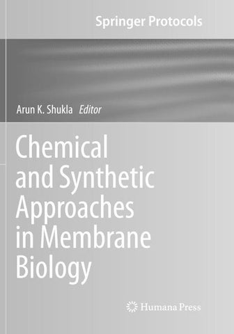 Chemical and Synthetic Approaches in Membrane Biology