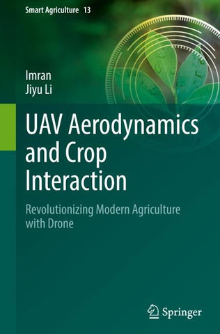 UAV Aerodynamics and Crop Interaction