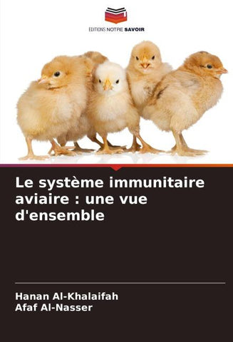 Le système immunitaire aviaire : une vue d'ensemble