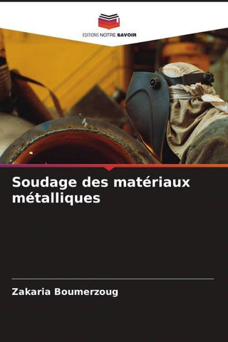 Soudage des matériaux métalliques