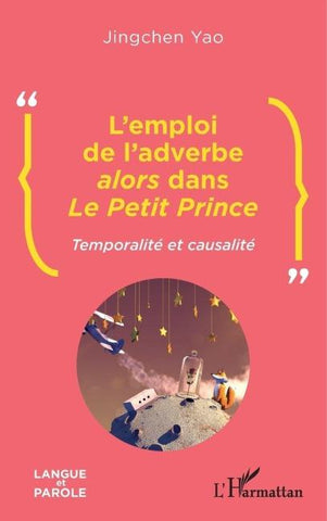 L'emploi de l'adverbe alors dans Le Petit Prince