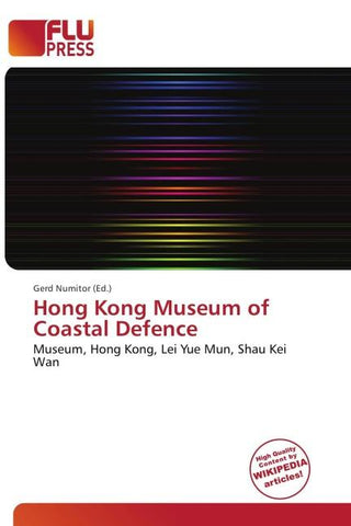 Hong Kong Museum of Coastal Defence