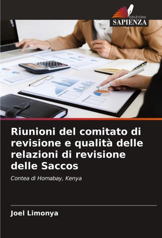 Riunioni del comitato di revisione e qualità delle relazioni di revisione delle Saccos