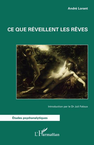 Ce que réveillent les rêves
