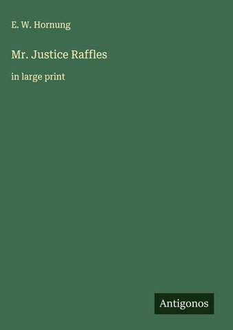 Mr. Justice Raffles