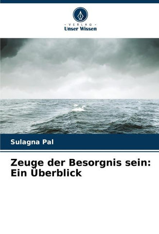 Zeuge der Besorgnis sein: Ein Überblick