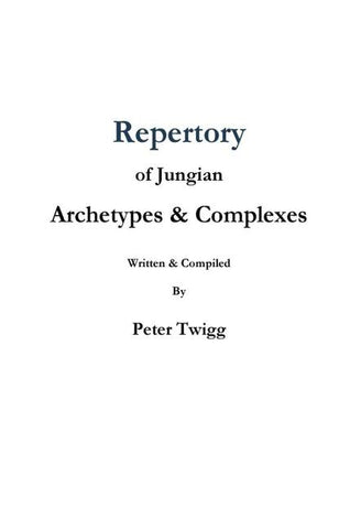 Repertory of Jungian Archetypes & Complexes