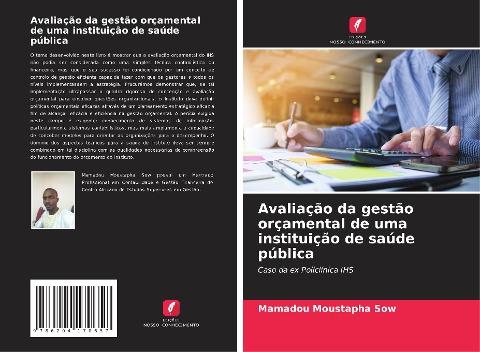 Avaliação da gestão orçamental de uma instituição de saúde pública
