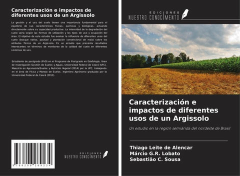 Caracterización e impactos de diferentes usos de un Argissolo