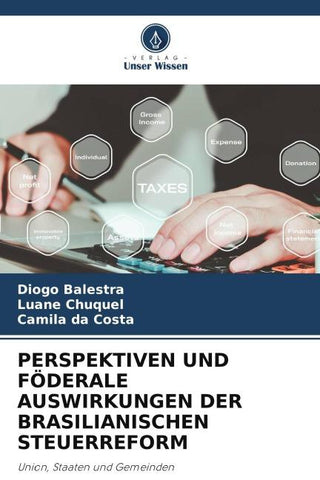 PERSPEKTIVEN UND FÖDERALE AUSWIRKUNGEN DER BRASILIANISCHEN STEUERREFORM