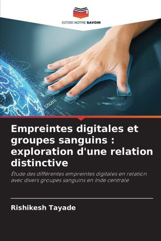 Empreintes digitales et groupes sanguins : exploration d'une relation distinctive