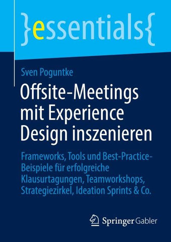 Offsite-Meetings mit Experience Design inszenieren