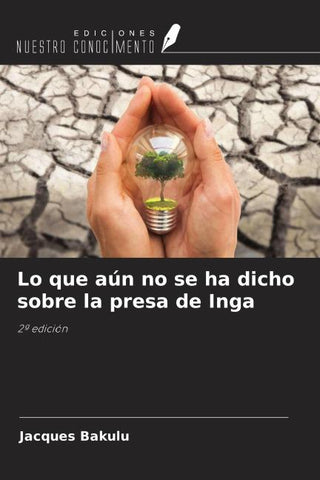 Lo que aún no se ha dicho sobre la presa de Inga