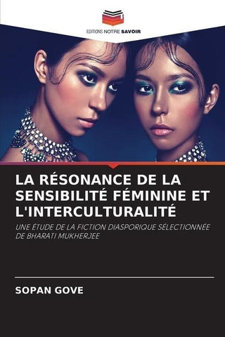 LA RÉSONANCE DE LA SENSIBILITÉ FÉMININE ET L'INTERCULTURALITÉ