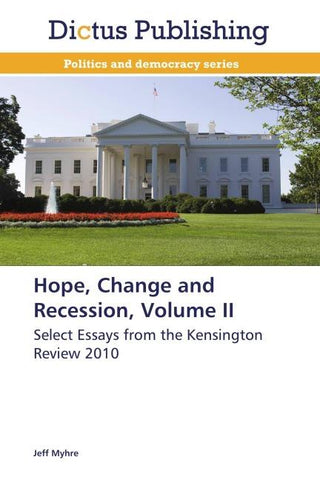 Hope, Change and Recession, Volume II