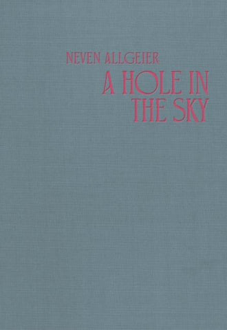 A Hole in the Sky