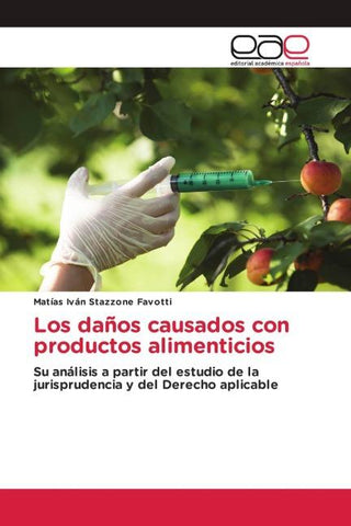 Los daños causados con productos alimenticios