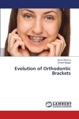 Evolution of Orthodontic Brackets
