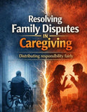Resolving family disputes in caregiving