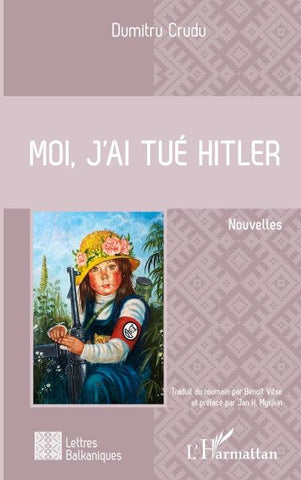 Moi, j'ai tué Hitler