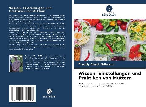 Wissen, Einstellungen und Praktiken von Müttern