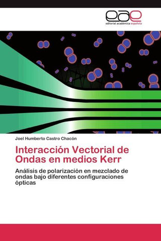 Interacción Vectorial de Ondas en medios Kerr