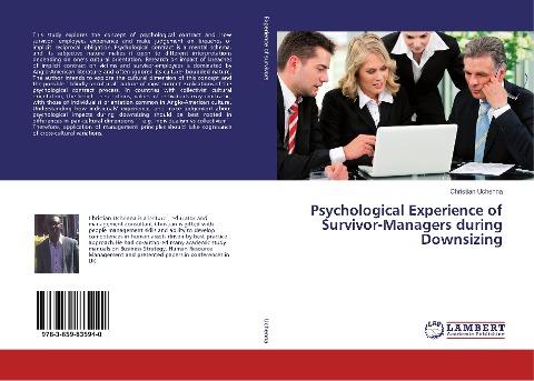 Psychological Experience of Survivor-Managers during Downsizing