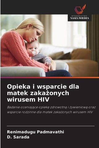 Opieka i wsparcie dla matek zaka¿onych wirusem HIV