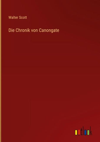 Die Chronik von Canongate