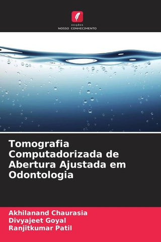 Tomografia Computadorizada de Abertura Ajustada em Odontologia