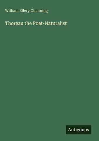 Thoreau the Poet-Naturalist