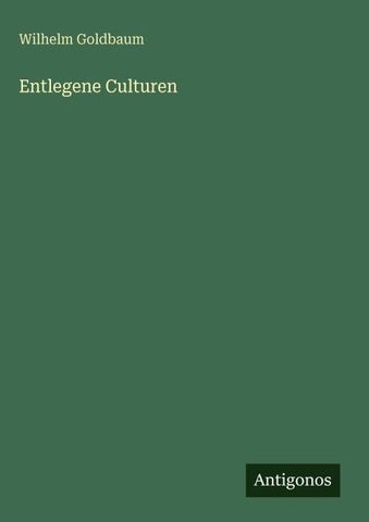 Entlegene Culturen