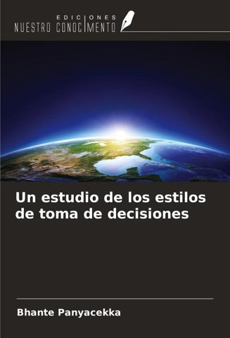 Un estudio de los estilos de toma de decisiones