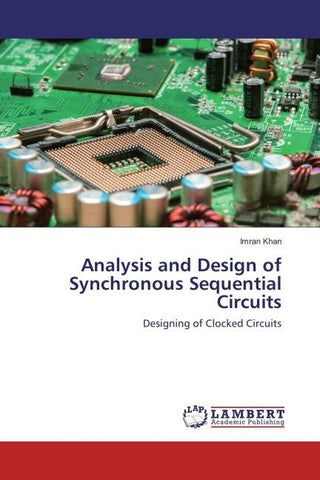 Analysis and Design of Synchronous Sequential Circuits
