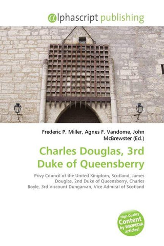 Charles Douglas, 3rd Duke of Queensberry