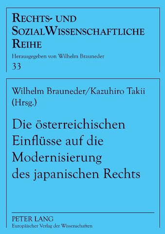 Die österreichischen Einflüsse auf die Modernisierung des japanischen Rechts