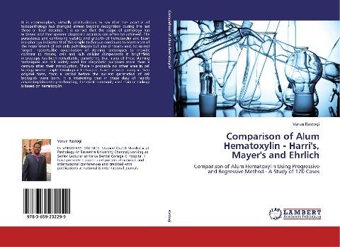 Comparison of Alum Hematoxylin - Harri's, Mayer's and Ehrlich