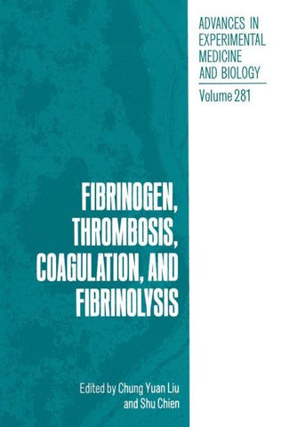 Fibrinogen, Thrombosis, Coagulation, and Fibrinolysis