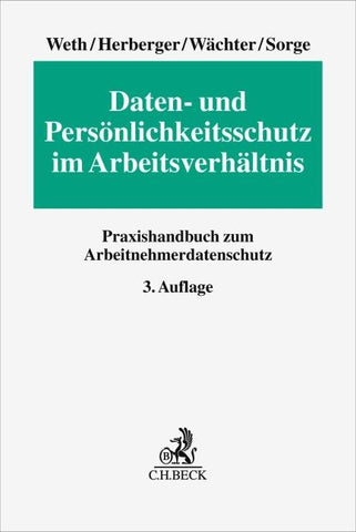 Daten- und Persönlichkeitsschutz im Arbeitsverhältnis