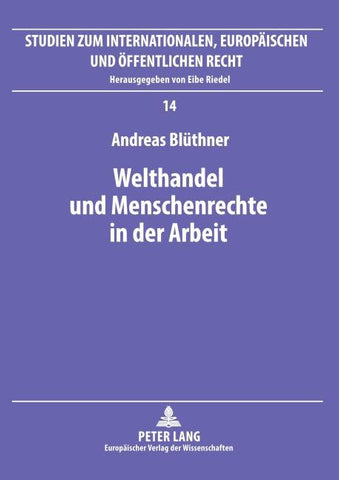 Welthandel und Menschenrechte in der Arbeit
