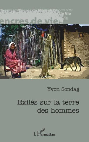Exilés sur la terre des hommes