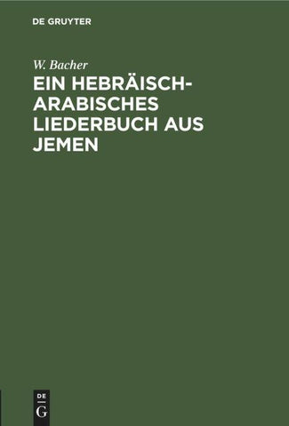 Ein hebräisch-arabisches Liederbuch aus Jemen