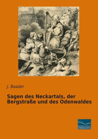Sagen des Neckartals, der Bergstraße und des Odenwaldes
