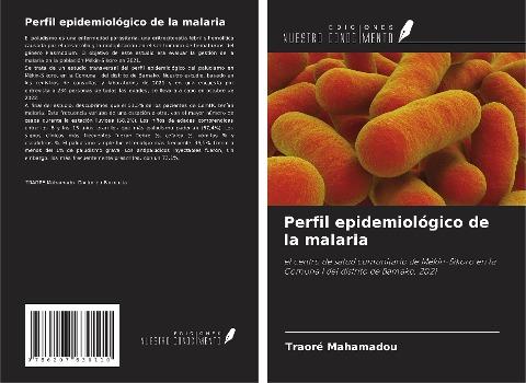Perfil epidemiológico de la malaria