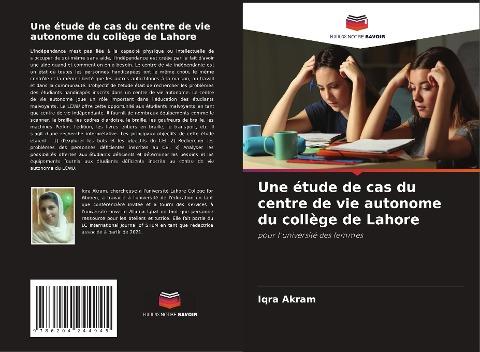 Une étude de cas du centre de vie autonome du collège de Lahore