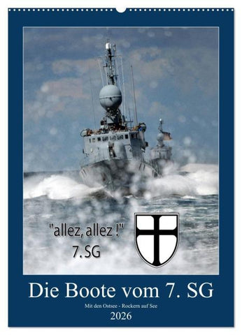 Die Boote vom 7. SG (Wandkalender 2026 DIN A2 hoch), CALVENDO Monatskalender