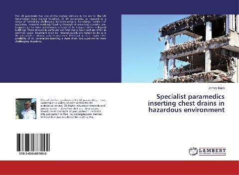 Specialist paramedics inserting chest drains in hazardous environment