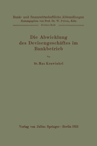 Die Abwicklung des Devisengeschäftes im Bankbetrieb