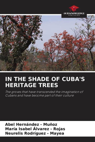 IN THE SHADE OF CUBA'S HERITAGE TREES