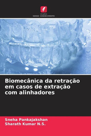 Biomecânica da retração em casos de extração com alinhadores